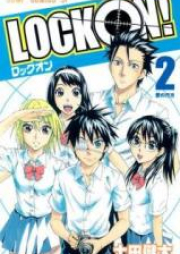 ロックオン! raw 第01-02巻 [Lock On! vol 01-02]
