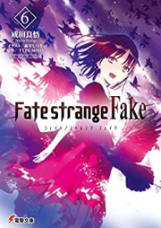 [Novel] Fate/Strange Fake raw 第01-06巻