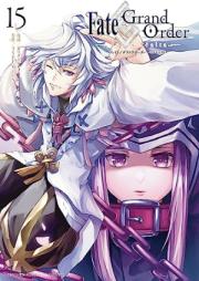 Ｆａｔｅ／Ｇｒａｎｄ　Ｏｒｄｅｒ－ｔｕｒａｓ　ｒｅａｌｔａ－ raw 第01-15巻