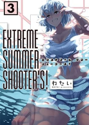 EXTREME SUMMER SHOOTER’S！ raw 第01-03巻