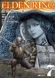 ELDEN RING 黄金樹への道 raw 第01-07巻 [ELDEN RING Ogon Ju He No Michi vol 01-07]