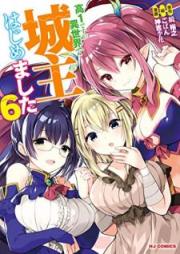 高1ですが異世界で城主はじめました raw 第01-06巻 [Kou 1 Desu ga Isekai de Joushu Hajimemashita vol 01-06]