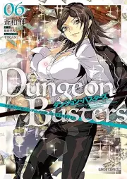 ダンジョン・バスターズ raw 第01-06巻 [Danjon basutazu vol 01-06]