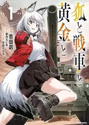狐と戦車と黄金と raw 第01巻 [Kitsune to Sensha to Ogon to vol 01]