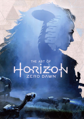 [Artbook] The Art of Horizon Zero Dawn