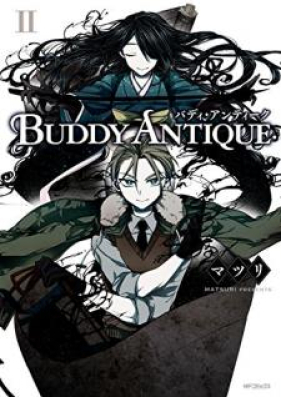 BUDDY ANTIQUE‐バディ・アンティーク‐ 第01-02巻