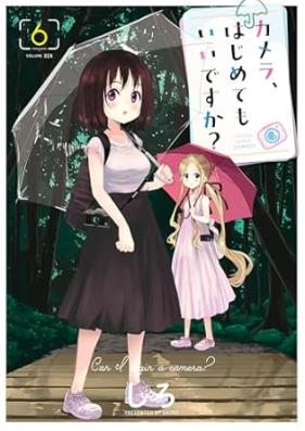 カメラ、はじめてもいいですか？ 第01-06巻 [Kamera Hajimetemo i Desuka vol 01-06]