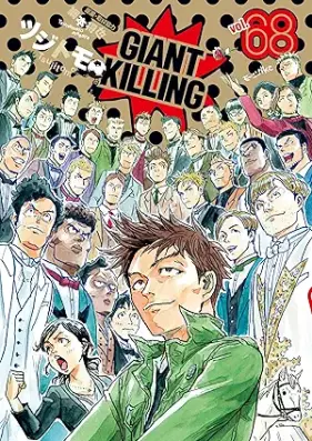 ジャイアントキリング 第01-68巻 [Giant Killing vol 01-68]