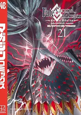 Ｆａｔｅ／Ｇｒａｎｄ　Ｏｒｄｅｒ－ｔｕｒａｓ　ｒｅａｌｔａ－ 第01-21巻