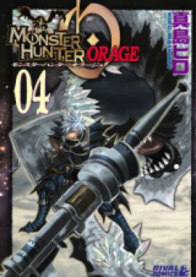 モンスターハンター　オラージュ 第01-04巻 [Monster Hunter Orage vol 01-04]