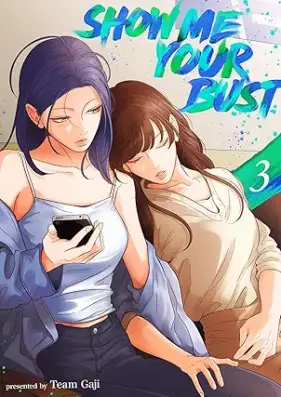Show me your bust 第01-03巻