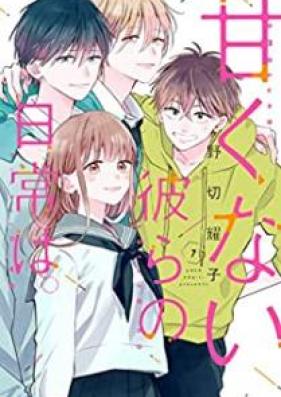 甘くない彼らの日常は。 第01-07巻 [Amakunai Karera no Nichijo wa vol 01-07]