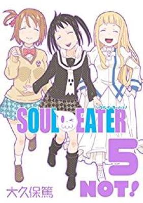 ソウルイーターノット！ 第01-05巻 [Soul Eater Not! vol 01-05]