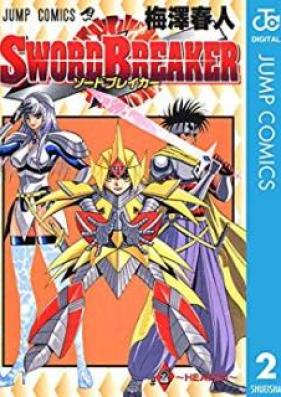 ソードブレイカー 第01-02巻 [Sword Breaker vol 01-02]