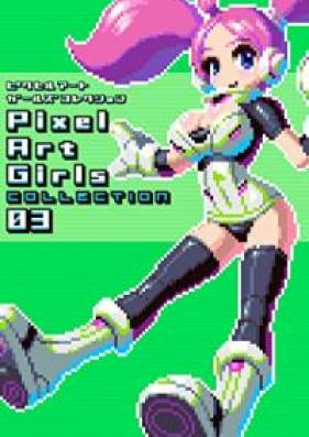 Pixel Art Girls Collection 第01-03巻